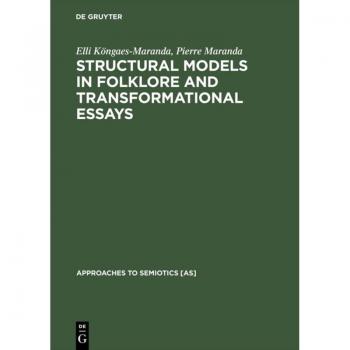 Structural Models in Folklore and Transformational Essays