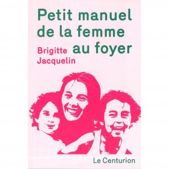 Petit manuel de la femme au foyer