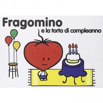 Fragomino e la torta di compleanno. Vol. 3