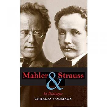 Mahler and Strauss: In Dialogue