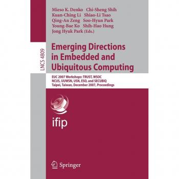 Emerging Directions in Embedded and Ubiquitous Computing