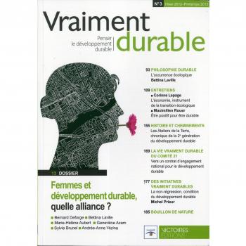 Vraiment durable N3. Femmes et développement durable, quelle alliance ?