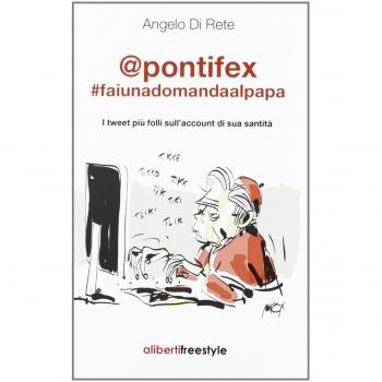 @pontifex. faiunadomandaalpapa. I tweet più folli sull'account di sua santità