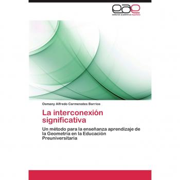 La interconexión significativa: Un método para la enseñanza aprendizaje de la Geometría en la Educación Preuniversitaria