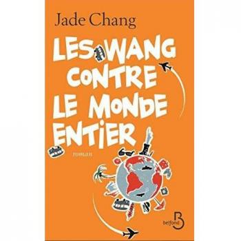 Les Wang contre le monde entier