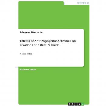 Effects of Anthropogenic Activities on Nworie and Otamiri River: A Case Study