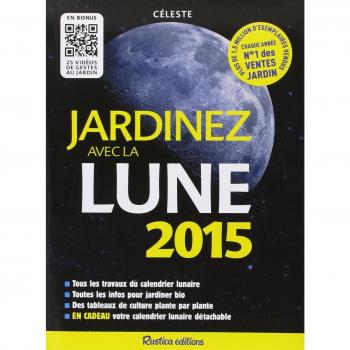 Céleste Jardinez Avec La Lune : 2015