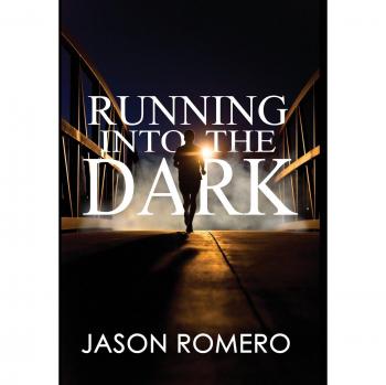 Running into the Dark : a blind man's record-setting run across America