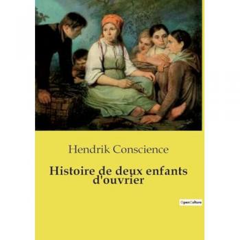 Histoire de deux enfants d'ouvrier