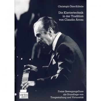 Klaviertechnik in der Tradition von Claudio Arrau