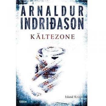Arnaldur Indridason Kältezone: Erlendur Sveinssons 6. Fall: Island Krimi