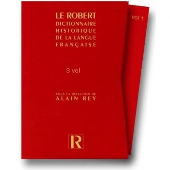 Robert Le Dictionnaire Historique De La Langue Francaise