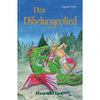 Ingrid Uebe Das Nibelungenlied: Schulausgabe