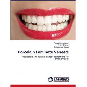Porcelain Laminate Veneers: Predictable and durable esthetic corrections for anterior teeth