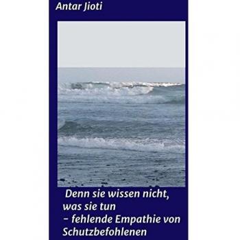 Denn sie wissen nicht, was sie tun