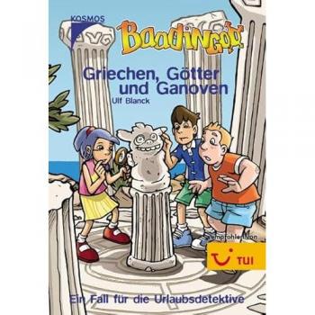 Ulf Blanck Griechen, Götter Und Ganoven (Die Baadingoo Feriendetektive)