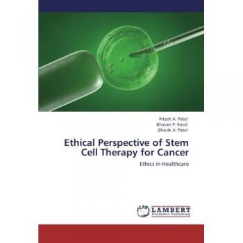 Ethical Perspective of Stem Cell Therapy for Cancer: Ethics in Healthcare