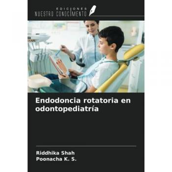 Shah, Riddhika: Endodoncia rotatoria en odontopediatría