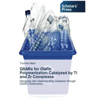 Manz, Thomas: QSARs for Olefin Polymerization Catalyzed by Ti and Zr Complexes