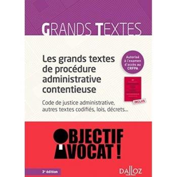 Les Grands Textes De Procédure Administrative Contentieuse