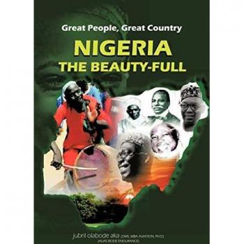 Great people, great country, nigeria the beautiful paperback