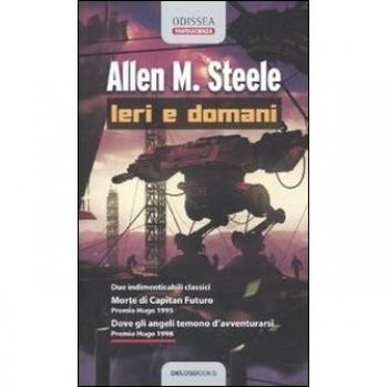 Ieri e domani: Morte di Capitan Futuro-Dove gli angeli temono d'avventurarsi