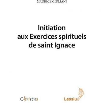 Initiation aux Exercices spirituels de saint Ignace