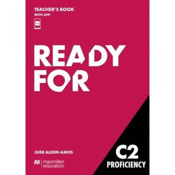 Ready for C2 Proficiency. Teacher's Book with Digital Student's Book and App