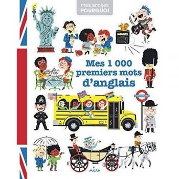 Mes 1 000 premiers mots d'anglais