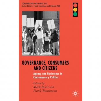 Governance, Consumers and Citizens, Consumption and Public Life