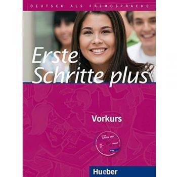 Erste Schritte plus – Vorkurs: Deutsch als Fremdsprache / Kursbuch mit Audio-CD