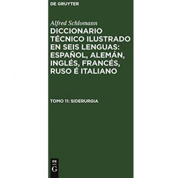 Schlomann, Alfred: Siderurgia
