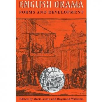English Drama: Forms and Development: Essays in Honour of Murial Clara Bradbrook