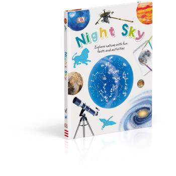 Night Sky: Explore Nature with Fun Facts and Activities