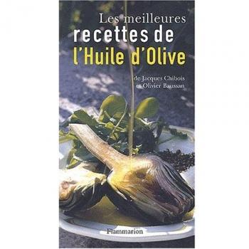 Les meilleures recettes de l'huile d'olive