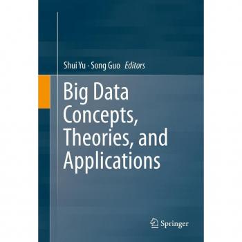 Big Data Concepts Theories and Applications