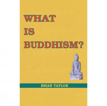 What is Buddhism?