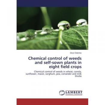 Chemical control of weeds and self-sown plants in eight field crops