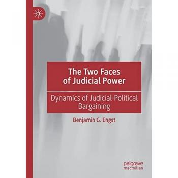 The Two Faces of Judicial Power