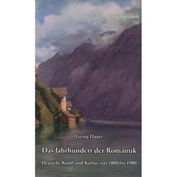 Das Jahrhundert der Romantik | Georg Hauer | German | Buch