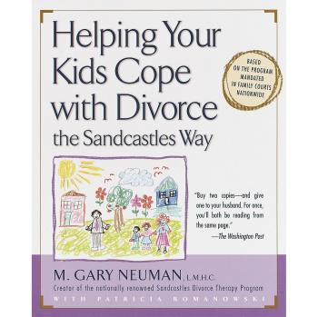 Helping Your Kids Cope with Divorce,M. Gary Neuman