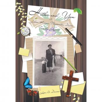 Hither and Yon: A Julien, Krieger, Throgmorton, Davino Family Legacy