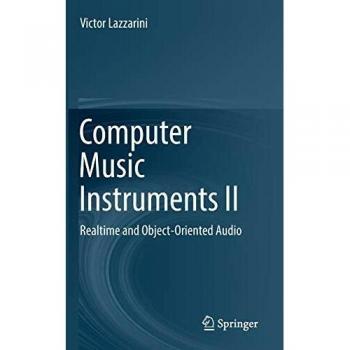 Computer Music Instruments II: Realtime and Object-Oriented Audio