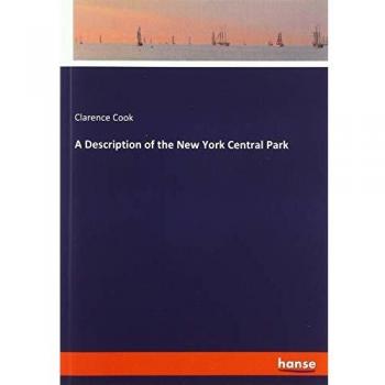 A Description of the New York Central Park