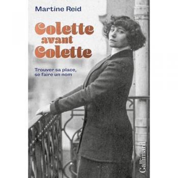 Colette avant Colette : trouver sa place, se faire un nom