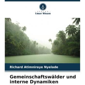 Gemeinschaftswälder und interne Dynamiken