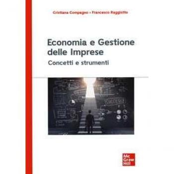 Economia e gestione delle imprese. Concetti e strumenti Francesco Raggiotto