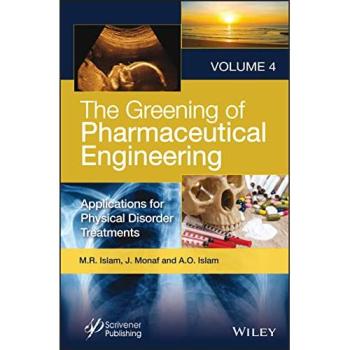 The Greening of Pharmaceutical Engineering: Applications for Physical Disorder Treatments: 4