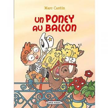 Un Poney Au Balcon