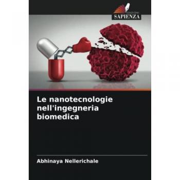 Le nanotecnologie nell'ingegneria biomedica: DE